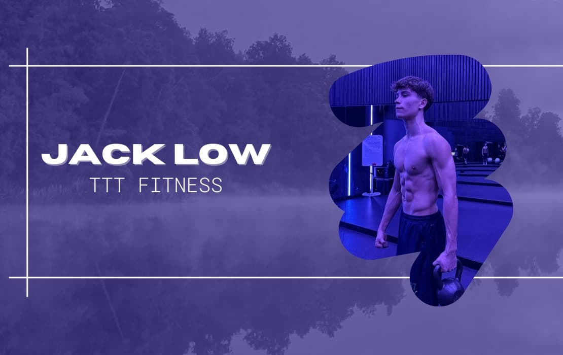 Jack Low, TTT Fitness